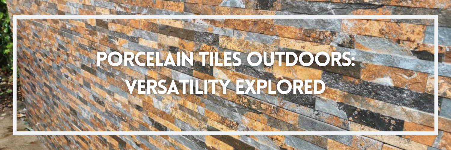 Porcelain Tiles Outdoors: Versatility Explored
